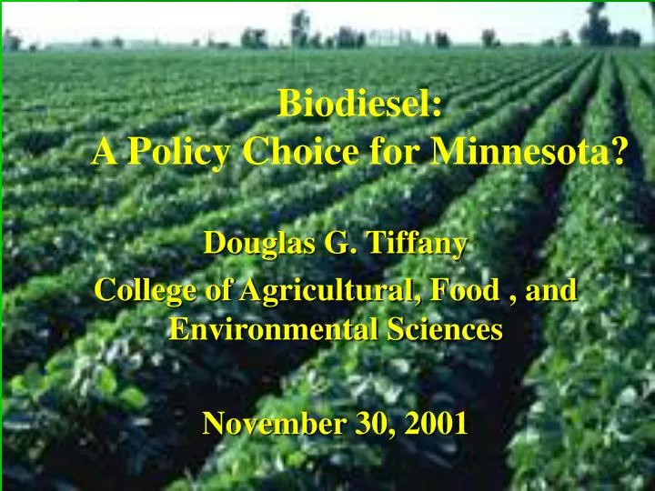 biodiesel a policy choice for minnesota