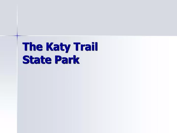 the katy trail state park