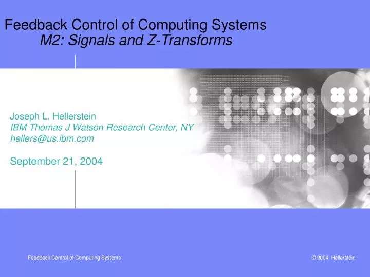 feedback control of computing systems m2 signals and z transforms