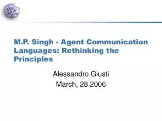 M.P. Singh - Agent Communication Languages: Rethinking the Principles