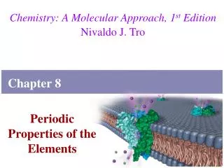 Chemistry: A Molecular Approach, 1 st Edition Nivaldo J. Tro