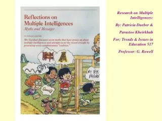 Research on Multiple Intelligences: By: Patricia Dueber &amp; Parastoo Kheirkhah
