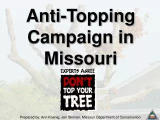 Anti-Topping Campaign in Missouri