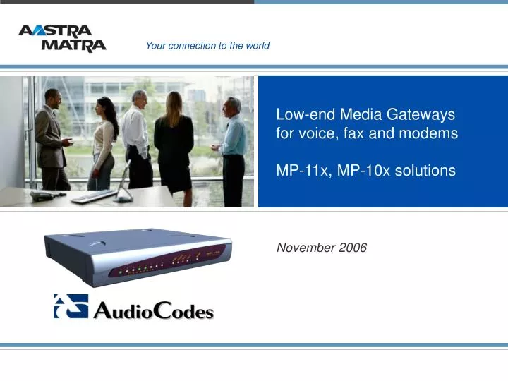 low end media gateways for voice fax and modems mp 1 1 x mp 1 0 x solutions