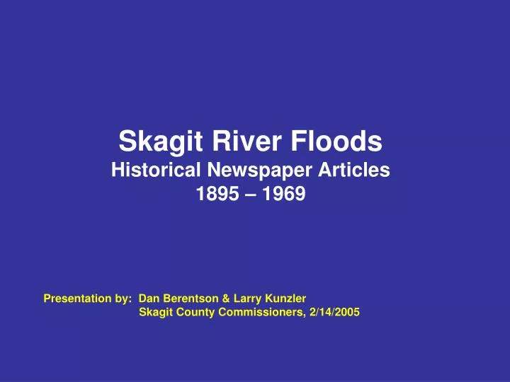skagit river floods historical newspaper articles 1895 1969