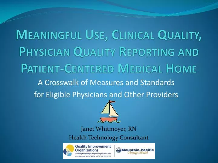 meaningful use clinical quality physician quality reporting and patient centered medical home