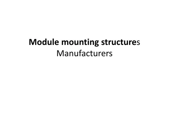 module mounting structure s manufacturers