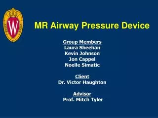 MR Airway Pressure Device
