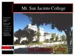 Mt. San Jacinto College - slide 1