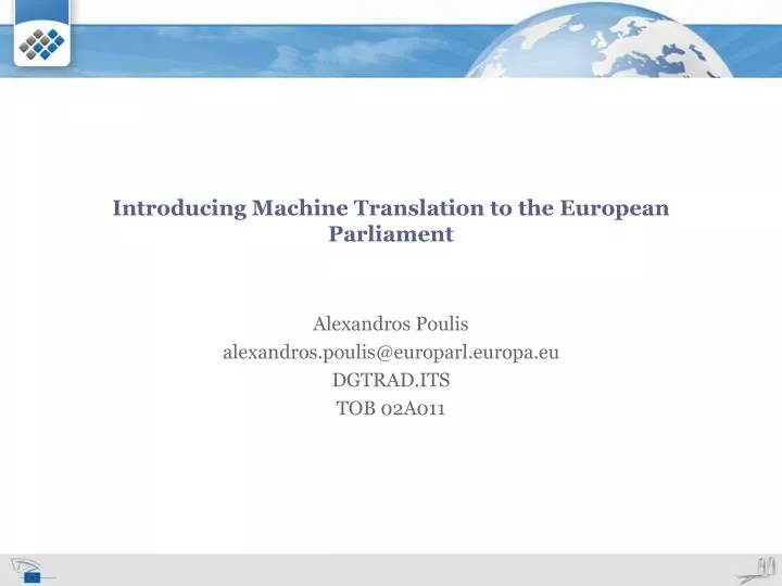 introducing machine translation to the european parliament