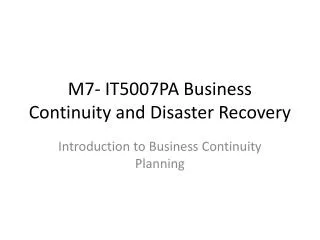 M7- IT5007PA Business Continuity and Disaster Recovery