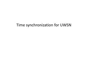Time synchronization for UWSN