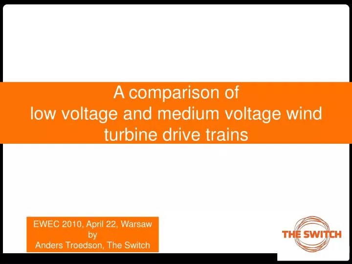 a comparison of low voltage and medium voltage wind turbine drive trains