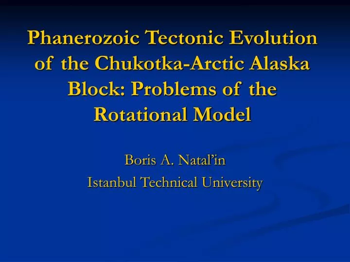phanerozoic tectonic evolution of the chukotka arctic alaska block problems of the rotational model