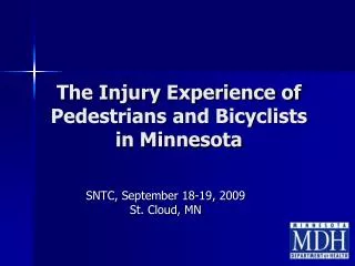 The Injury Experience of Pedestrians and Bicyclists in Minnesota