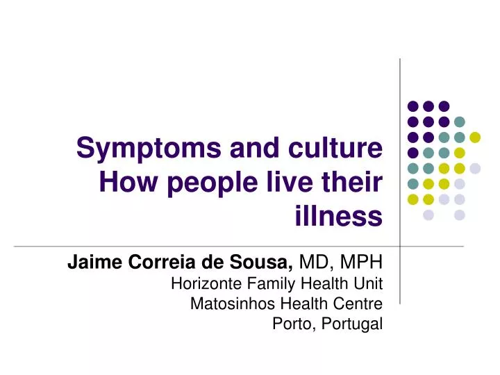 symptoms and culture how people live their illness
