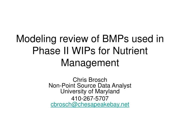 modeling review of bmps used in phase ii wips for nutrient management