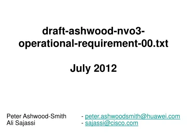 draft ashwood nvo3 operational requirement 00 txt july 2012