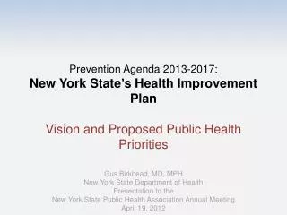 Gus Birkhead, MD, MPH New York State Department of Health Presentation to the