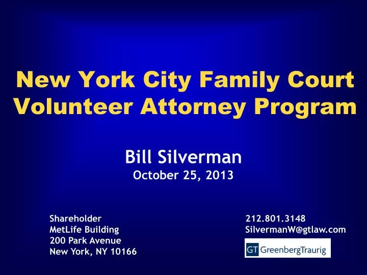 PPT New York City Family Court Volunteer Attorney Program PowerPoint