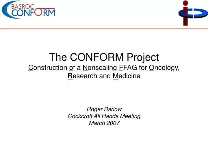 the conform project c onstruction o f a n onscaling f fag for o ncology r esearch and m edicine