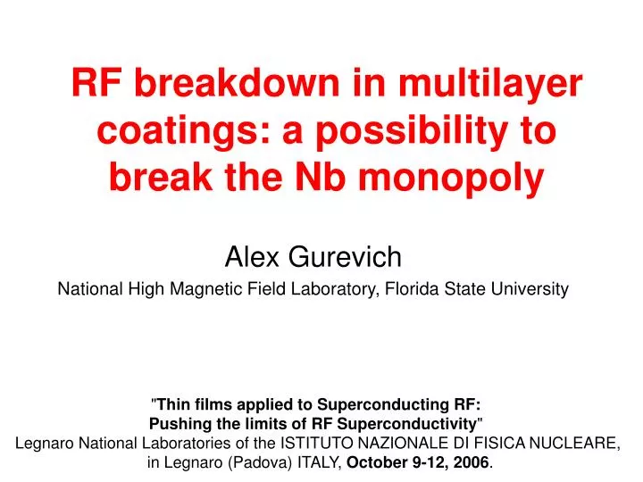 rf breakdown in multilayer coatings a possibility to break the nb monopoly