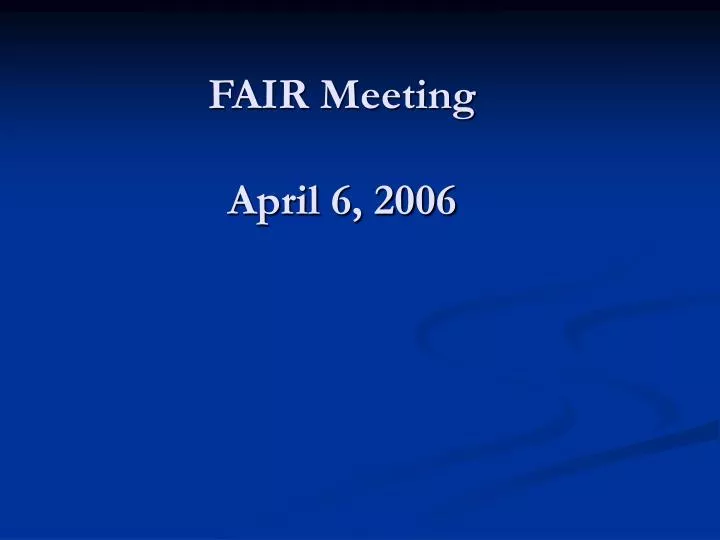 fair meeting april 6 2006