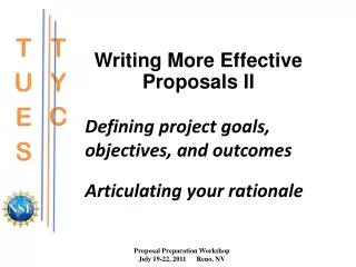 Writing More Effective Proposals II Defining project goals, objectives, and outcomes