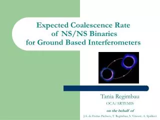 Expected Coalescence Rate of NS/NS Binaries for Ground Based Interferometers