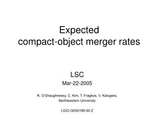 Expected compact-object merger rates