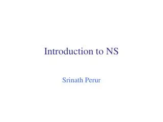 Introduction to NS