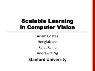 Scalable Learning in Computer Vision