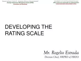 Mr. Rogelio Estrada Division Chief, HRPRD of HRDO