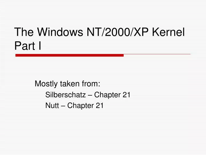 the windows nt 2000 xp kernel part i