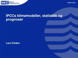 ipccs klimamodeller statistikk og prognoser