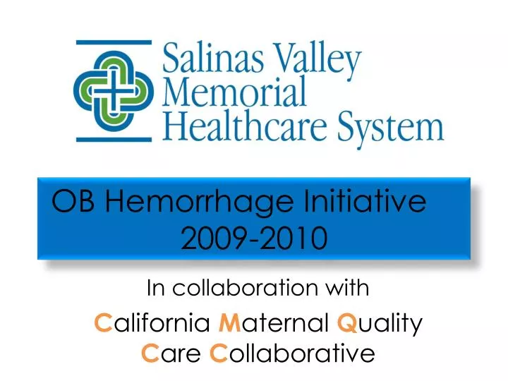 ob hemorrhage initiative 2009 2010