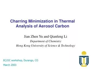 Charring Minimization in Thermal Analysis of Aerosol Carbon