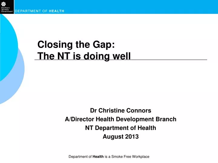 closing the gap the nt is doing well