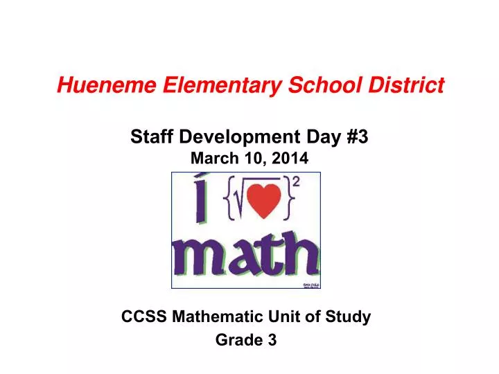 hueneme elementary school district staff development day 3 march 10 2014