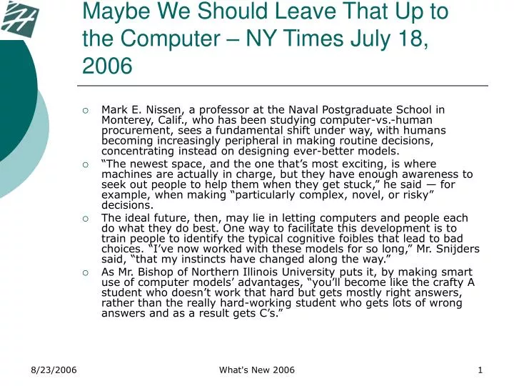 maybe we should leave that up to the computer ny times july 18 2006