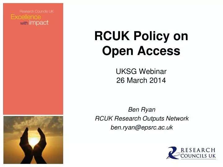 rcuk policy on open access uksg webinar 26 march 2014