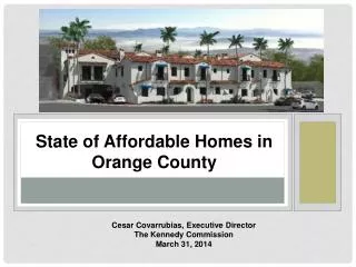 State of Affordable Homes in Orange County