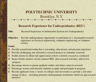 POLYTECHNIC UNIVERSITY Brooklyn, N.Y. Research Experience for Undergraduates (REU)