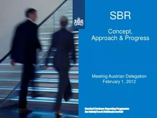 SBR Concept, Approach &amp; Progress
