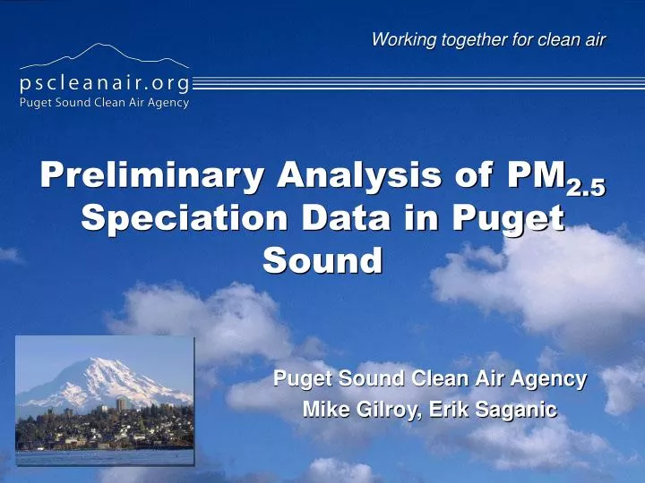 preliminary analysis of pm 2 5 speciation data in puget sound