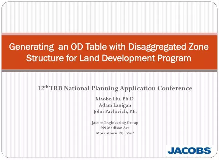 generating an od table with disaggregated zone structure for land development program