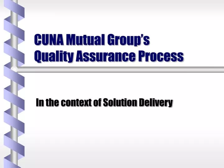 cuna mutual group s quality assurance process