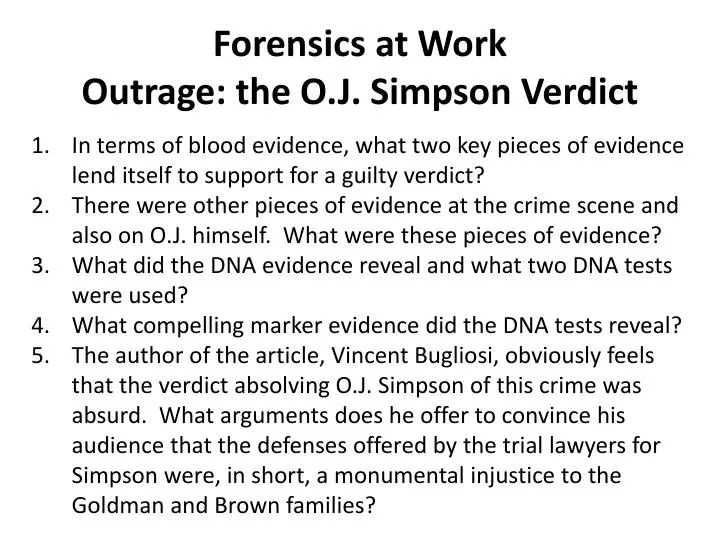forensics at work outrage the o j simpson verdict