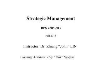 Strategic Management BPS 4305-503 Fall 2014