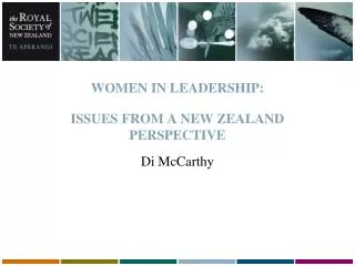 WOMEN IN LEADERSHIP: ISSUES FROM A NEW ZEALAND PERSPECTIVE